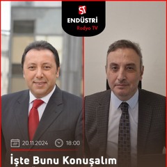 Dr. Tezer Palacıoğlu - Çetin Ünsalan ile İşte Bunu Konuşalım