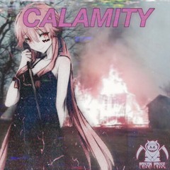CALAMITY (prod. Cole the King)