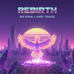 Rebound - Big Room Hard Dance