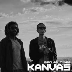 KANVAS GUESTS : BIPOLAR TUNES