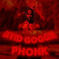 DAVID GOGGINS PHONK (1k!!)
