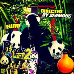 Panda Life 2 🐼🎋 The Mixtape **SPONSORED BY 2FAMOUS**