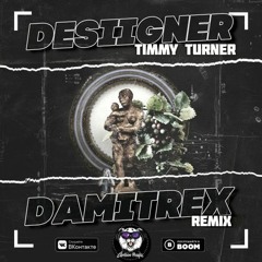 Desiigner - Timmy Turner (Damitrex Remix) Radio Edit