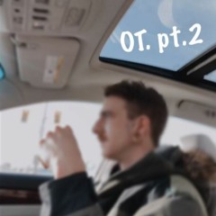 OT pt. 2
