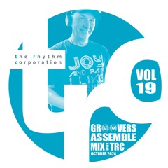 TRC GROOVERS ASSEMBLE VOL19 Mix OCTOBER 2024