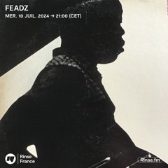 Feadz : Old to the New - 10 Juillet 2024