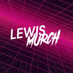 Lewis Murch - Kick Ya Legs (Free Download)