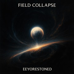 Field Collapse