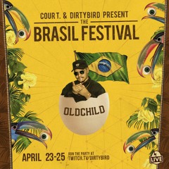 THE BRASIL FESTIVAL @DIRTYBIRD - OLDCHILD (24.04.2021)