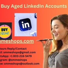 Buy Aged LinkedIn Accounts