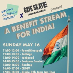 Groove Outreach Project x Give Skate India Benefit Stream Live Set