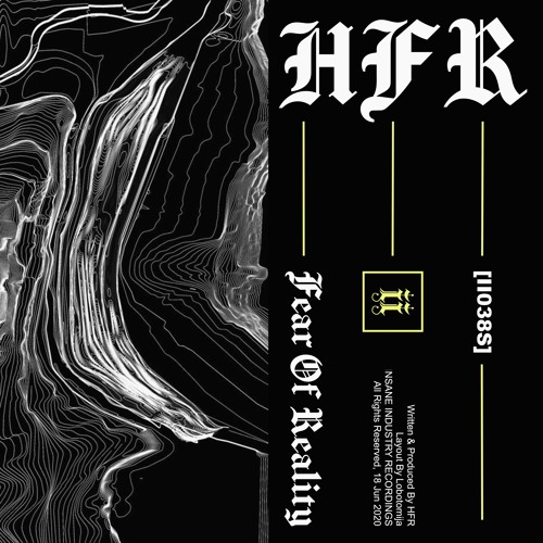 HFR - Fear Of Reality (Original Mix)[II038S]