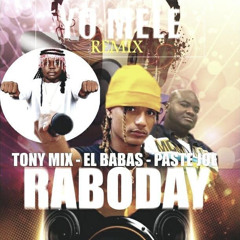 Yo Mele raboday  tonymix X el babas X pastejoe
