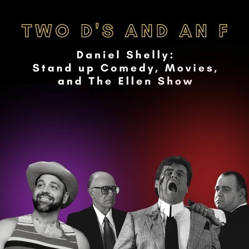 Stream episode Dan Shelly: Stand Up Comedy, Movies & The Ellen Show - Ep.  12 by MBN Network podcast | Listen online for free on SoundCloud