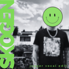 skogen (jagger Vocal Edit)[short4copyright]*free dl*