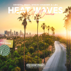 Heat Waves (feat. Citycr33d)
