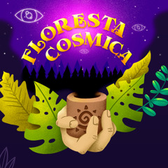 Meditação - Floresta Cósmica