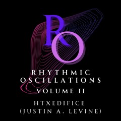Rhythmic Oscillations (Volume II)