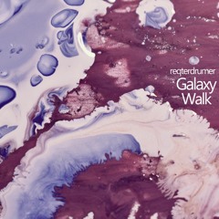 Galaxy Walk Teaser