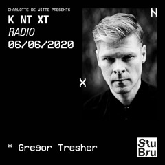 Charlotte de Witte presents KNTXT: Gregor Tresher (06.06.2020)