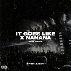 PEGGY GOU - IT GOES LIKE X NANANA COLA (FUNK JERSEY REMIX) [ PROD. MLQ 2N ]