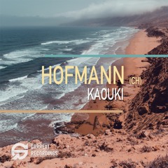 Free Download: Hofmann (CH) - Kaouki (Original Mix) [Grrreat Recordings]