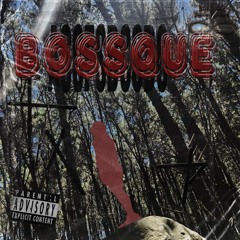 BOSSQUE