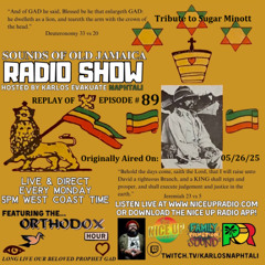 Sounds Of Old Jamaica Episode 89- Originally aired live on 05/26/25- Tribute to Sugar Minott