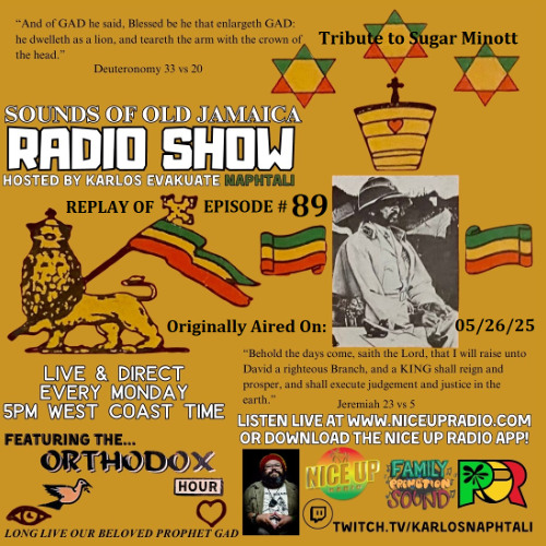 Sounds Of Old Jamaica Episode 89- Originally aired live on 05/26/25- Tribute to Sugar Minott