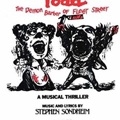 [VIEW] [PDF EBOOK EPUB KINDLE] Sweeney Todd: The Demon Barber of Fleet Street (Applause Libretto Lib