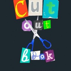 ✔️ Read Collage Cut Out Book: Letters, Numbers, Symbols: More than 3000 Letters: Multiple sizes,
