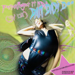 Fantasy Project Ft. N.D.A. - Dam Dadi Doo (SV Edit) [FRWHEDIT003]