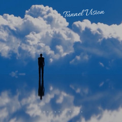 Tunnel Vision Remix