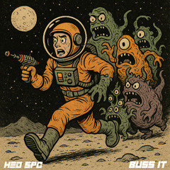 HED SPC - BUSS IT