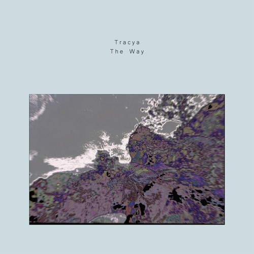 Tracya - The Way