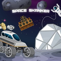 Space Skanker