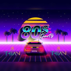 Dj Thian - 80s Party