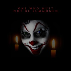 One who must not be summoned