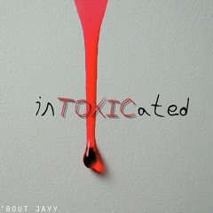 InToxicated