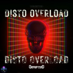 Demented - Disto Overload