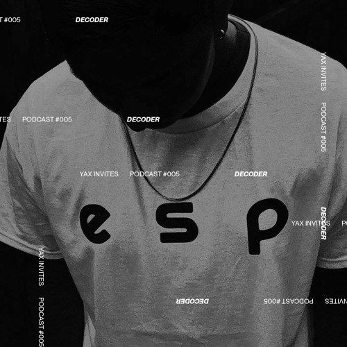 Yax Invites #005 - Decoder