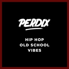 Hip Hop Old School [Perdix]