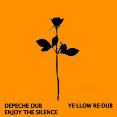 FREE DOWNLOAD: Depeche Mode - Enjoy The Silence (Ye-Llow Re-Dub)