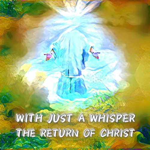 The Return of Christ