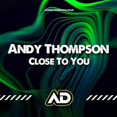Andy Thompson - Close To You (Sample)1602666786882.mp3