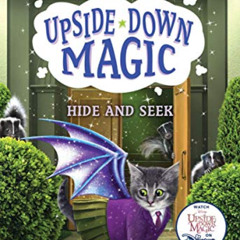 VIEW EPUB 🖌️ Hide and Seek (Upside-Down Magic #7) (7) by  Sarah Mlynowski,Lauren Myr
