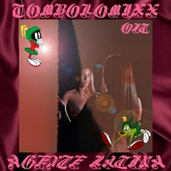 TOMBOLOMIXX 017 - Agente Latina