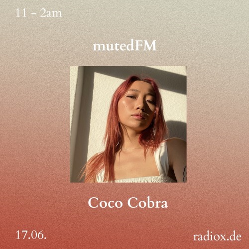 mutedFM 28 w/ Coco Cobra - 17.06.24