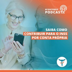 Dicas Contábeis #58: Saiba como contribuir para o INSS por conta própria