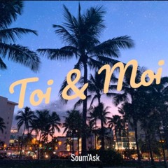 Toi & Moi
